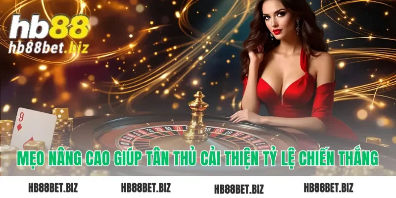 Mẹo nâng cao giúp tân thủ cải thiện tỷ lệ chiến thắng